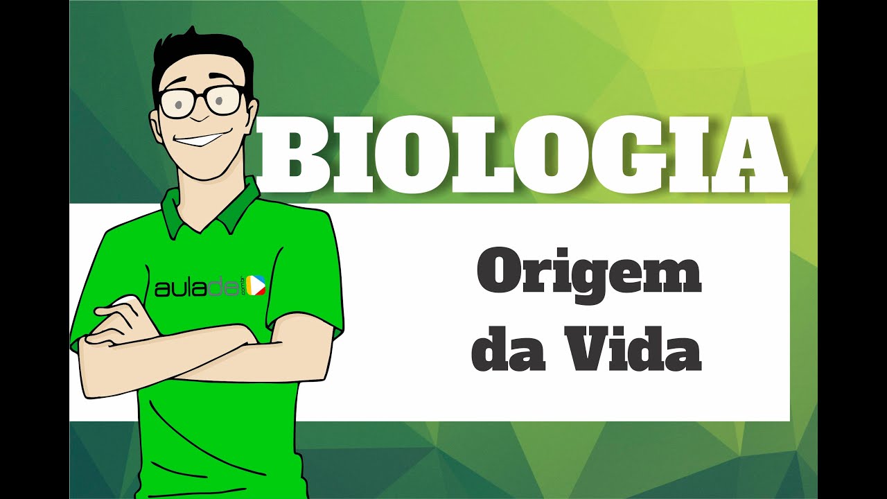 Biologia - Origem da Vida