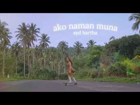 syd hartha - ako naman muna (Official Lyric Visualizer)