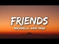 Marshmello & Anne-Marie - FRIENDS (Lyrics / Lyrics Video)