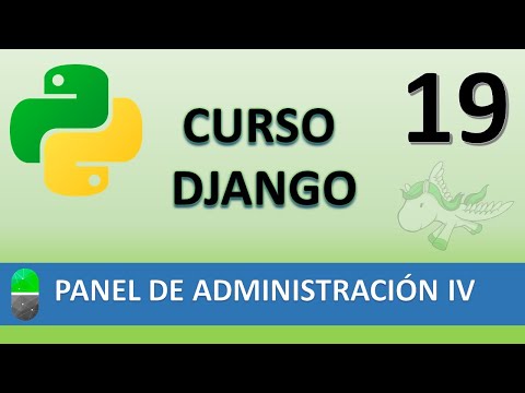 Curso Django Panel de Administración IV Vídeo 19