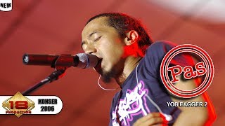 Download lagu PAS BAND - YOB EAGGER 2 (Live Konser BANJARMASIN 2006) mp3