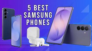 5 Best Samsung Phones 2026 – Flagship & Budget Picks