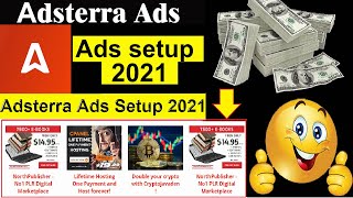 Adsterra Ads Setup | Adsterra ads setup 2022