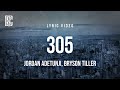 Jordan Adetunji Bryson Tiller 305 Lyrics