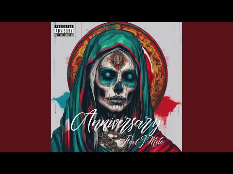 Anniversary (feat. J. Melo)