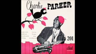 Charlie Parker Dial 201 (No. 1)  (1948) (Full Album)