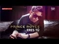 PRINCE ROYCE - Eres Tú (Official Web Clip) 