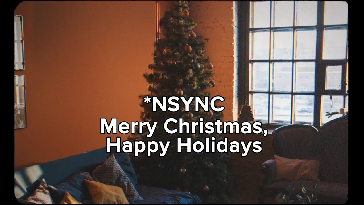 NSYNC - Merry Christmas, Happy Holidays (Official Lyric Video)