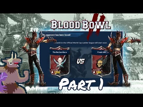 BB2 World Cup Grind - S2 - Dark Elf - Match 5 - part 1