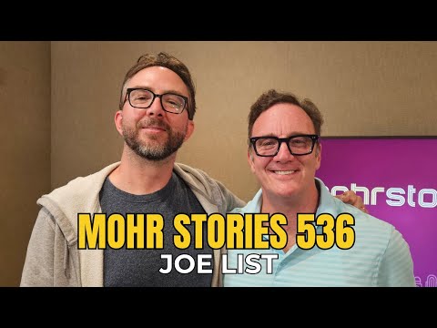 Mohr Stories 536: Joe List