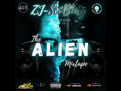 ZJ Sci'Burg - The Alien Mixtape