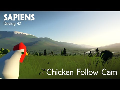 Chicken Follow Cam - Sapiens Devlog 42