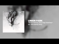 All For Nothing (ft. Page Hamilton) - Linkin Park (The Hunting Party)