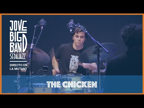 Jove Big Band Sedajazz - Directo Sala Mutant - 18 - The Chicken