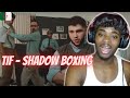 TIF - SHADOW BOXING | FRENCH RAP REACTION!!!