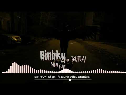 BINHKY ' Elég!!! ' ft. Burai (rtbR Bootleg)