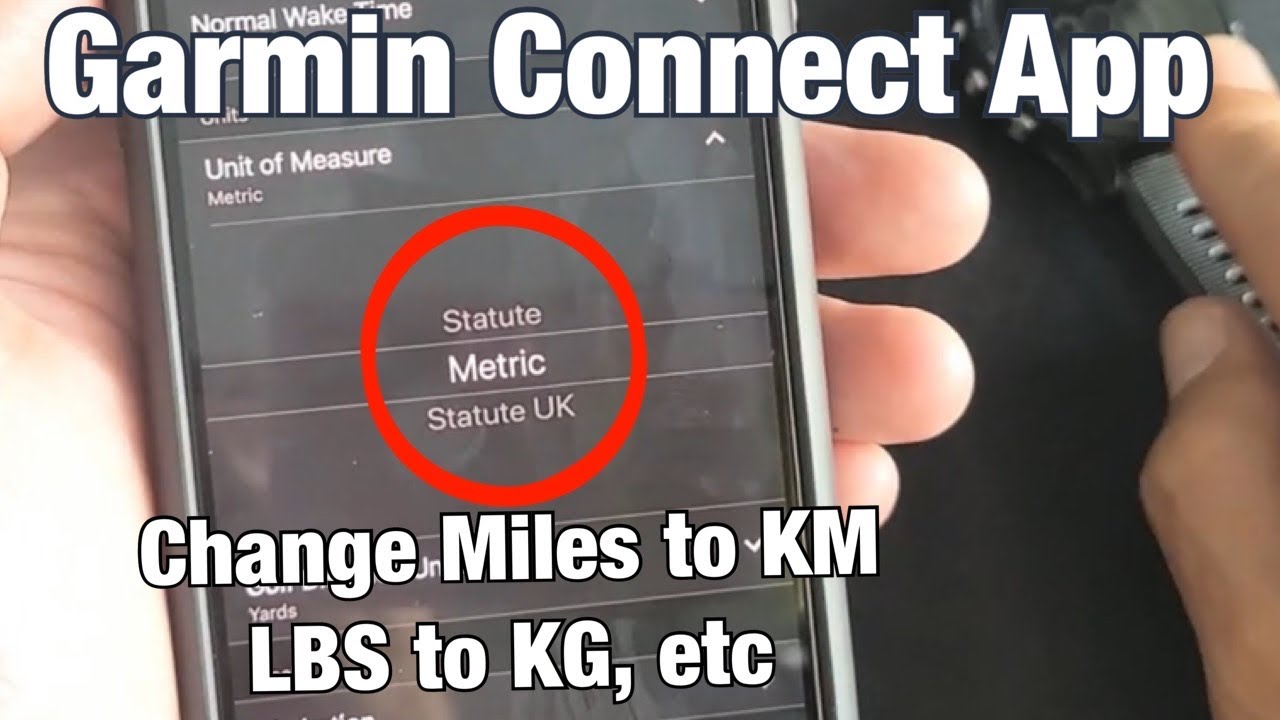 Garmin Connect App: How to Change Units of Measure (Miles/KM, LBS/KG, FT/CM, etc)