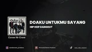 Download lagu MY PRAYER FOR YOU DARLING WALI BAND - HIP HOP DANGDUT Version Firnanda Restu Pradana (Nr Crew) mp3