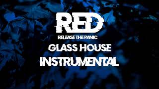 Glass House - RED (Instrumental)