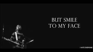 Falling In Reverse - I Hate Everyone (Lyrics)