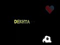 WhatsApp Status Video Khuda Bhi Jab Tumhe 30 Second