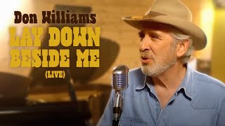 Don Williams - Lay Down Beside Me (Live)