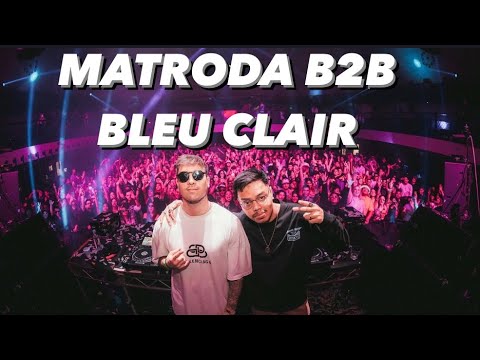 MATRODA B2B BLEU CLAIR LIVE 11/23/2022