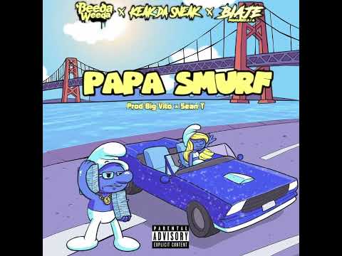 Beeda Weeda - Papa Smurf Ft. Keak Da Sneak & Biaje