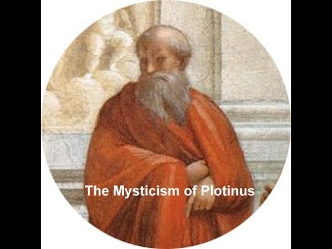 The  Mysticism of Plotinus