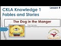 Kn 1 Ls 4 The Dog in the Manger - We'reLearningHere Kn 1 Ls 4 The Dog in the Manger
