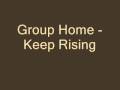 Group Home Keep Rising