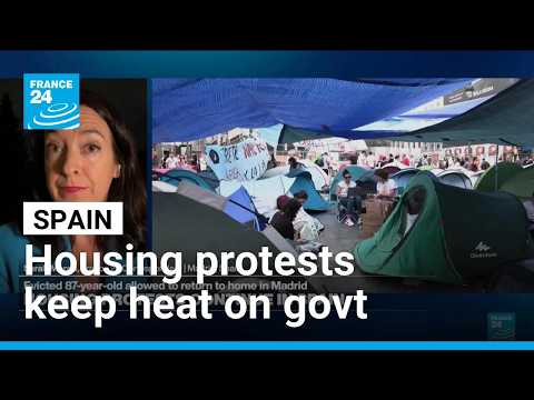 Spain's housing crisis: Protests continue, keep heat on government
