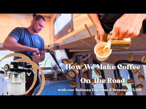 How We Make Coffee on The Road - with the Bellman CX25P | VANLIFE