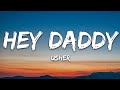 Usher - Hey Daddy (Daddy's Home) (Lyrics)