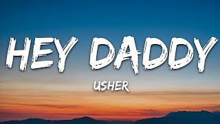 Download lagu Usher - Hey Daddy (Daddy's Home) (Lyrics) mp3