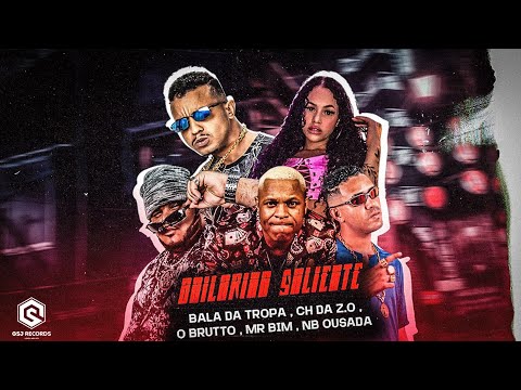 MC BALA DA TROPA, MC CH DA ZO, O BRUTTO, MR BIM E MC NB OUSADA - BAILARINA SALIENTE