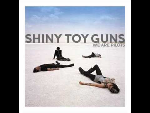 shiny toy guns - 