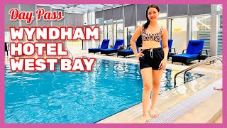 🔴WYNDHAM HOTEL, West Bay | Wyndham Qatar (Day pass / Day Tour)