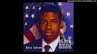 Killa Kyleon - Black History Month Instrumental