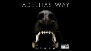 Adelitas Way &quot;Stuck&quot; (Full Song)
