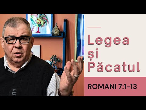 PC(131) - Romani 7:1-13 - Legea și Păcatul