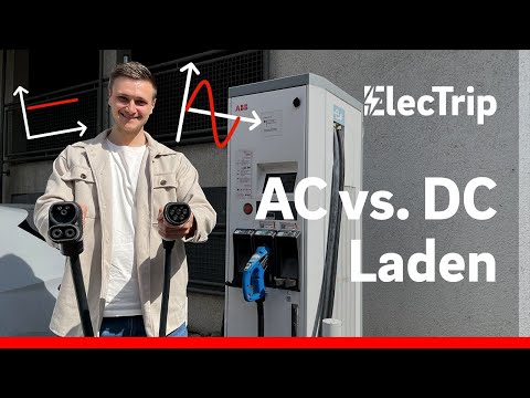 Was ist der Unterschied zwischen AC und DC Laden? Gleichstrom und Wechselstrom, Erklärung