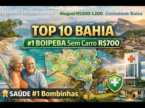 🏝️Top 10 Cidades da Bahia Para Aposentados Baratos💰Viver Só com o INSS na Bahia é Possível Descubra🧾