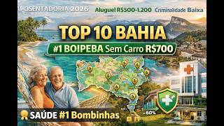 ????️Top 10 Cidades da Bahia Para Aposentados Baratos????Viver Só com o INSS na Bahia é Possível Descubra????