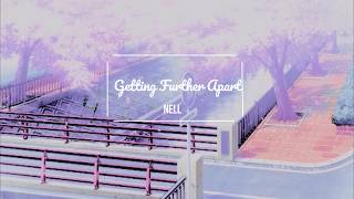 Nell (넬) -Getting Further Apart (멀어지다) l Sub Español l Han l Rom