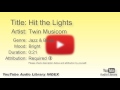 Hit The Lights Twin Musicom Jazz Blues Bright YouTube Audio Library BGM