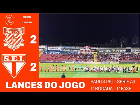 GOLS e LANCES DE PAULISTA 2x2 ITAPIRENSE - PAULISTÃO A3 | 2026 - 1ª RODADA (imagens: FPF)