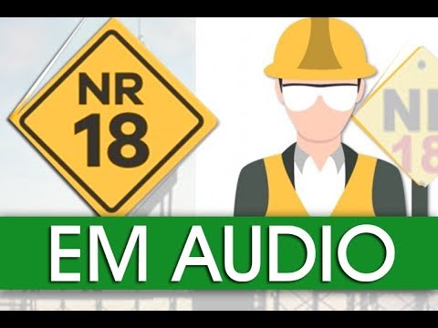 NR 18 em Audio (PART 1) | SEG BR