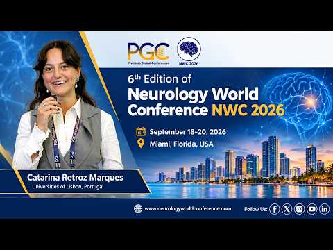 Catarina Retroz Marques - Testimonial at Neurology World Conference NWC 2026