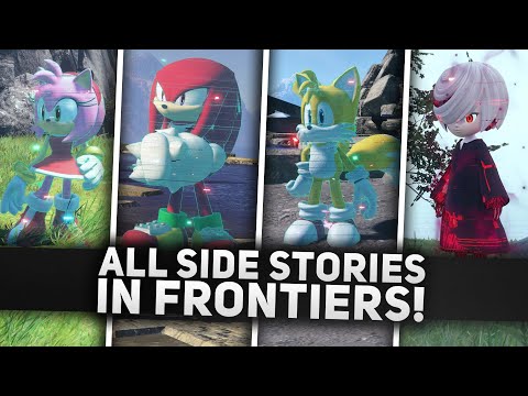 All Sonic Frontiers Side Stories (4K)